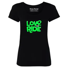 Swag Swami Women's  Love To Ride T-Shirt